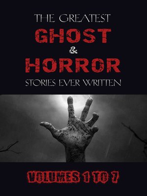 Box Set--The Greatest Ghost and Horror Stories Ever Written - ebook